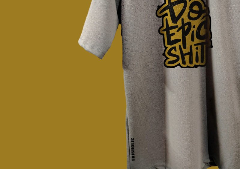 Flat lay of Trisholic Do Epic Shit t-shirt