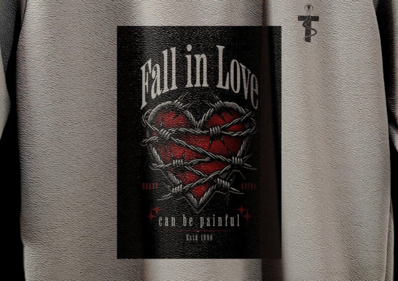 Close-up of Fall in Love Can Be Painful quote on t-shirt