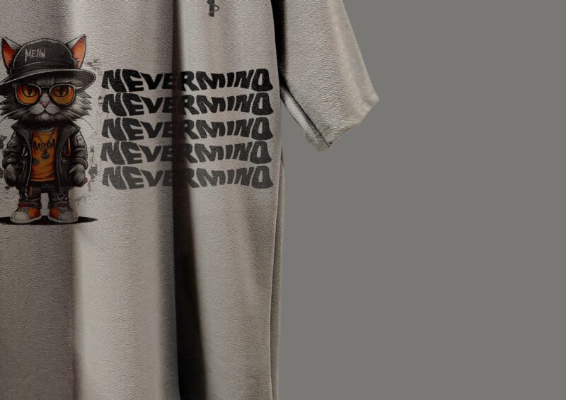 Close-up of Never Mind quote print on t-shirt