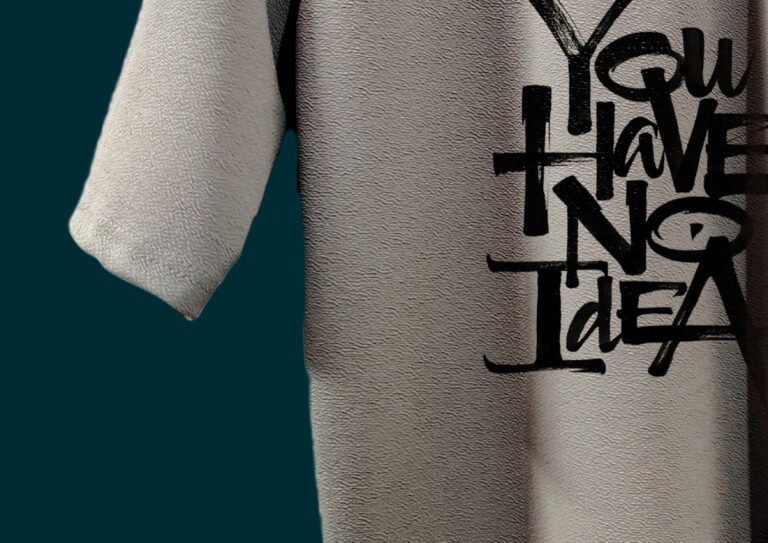 Back View of T-Shirt with “You Have No Idea” Quote